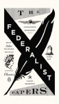 The Federalist Papers (Penguin Civic Classics) - James Madison, Alexander Hamilton, John Jay, Richard Beeman