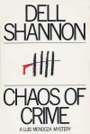 Chaos Of Crime - Dell Shannon