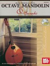 A Guide to Octave Mandolin & Bouzouki [With CD] - John McGann