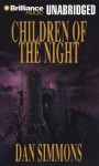 Children of the Night - Dan Simmons, George Ralph