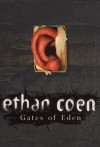 Gates of Eden - Ethan Coen