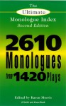 The Ultimate Monologue Index (Smith and Kraus Monologue Index) - Karen Morris