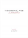 Complete Minimal Poems - Aram Saroyan, Ron Sillman