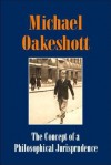 The Concept of a Philosophical Jurisprudence: Essays and Reviews 1926-51 - Michael Joseph Oakeshott, Luke O'Sullivan