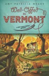 Well-Offed in Vermont (Pret’ Near Perfect Mystery #1) - Amy Patricia Meade