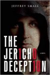 The Jericho Deception: A Novel - Jeffrey Small