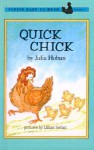 Quick Chick - Julia Hoban, Lillian Hoban