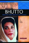 Benazir Bhutto: Pakistani Prime Minister And Activist (Signature Lives) (Signature Lives) - Mary Englar