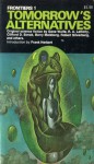 Frontiers 1: Tomorrow's Alternatives - Frank Herbert, Roger Elwood