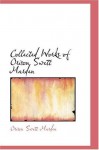 Collected Works of Orison Swett Marden - Orison Swett Marden