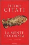 La mente colorata: Ulisse e l'Odissea - Pietro Citati