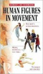 Human Figures in Movement - Barron's Educational Series