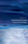 Humanism: A Very Short Introduction (Very Short Introductions) - Stephen Law