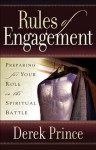 Rules of Engagement: Preparing for Your Role in the Spiritual Battle - Derek Prince