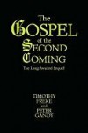 The Gospel of the Second Coming - Timothy Freke, Peter Gandy