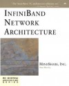 Infiniband Network Architecture - Inc. MindShare, Tom Shanley