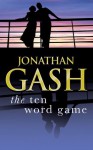 The Ten Word Game (A Lovejoy novel) - Jonathan Gash