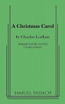 A Christmas Carol - Charles Ludlam