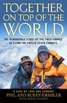 Together on Top of the World: The Remarkable Story of the First Couple to Climb the Fabled Seven Summits - Phil Ershler, Robin Simons