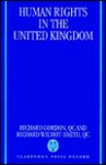 Human Rights in the United Kingdom - Richard Gordon, Richard Wilmot-Smith