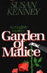 Garden of Malice - Susan Kenney