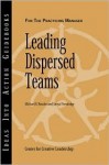 Leading Dispersed Teams - Michael E. Kossler