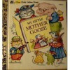 My Little Mother Goose (First Little Golden Book) - Amye Rosenberg
