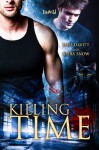 Killing Time - 'Jane Davitt', 'Alexa Snow'