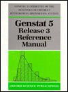 Genstat 5 Release 3: Reference Manual - Alex Payne