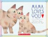 Mama Loves You - Caroline Stutson, John Segal