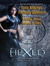 Hexed - Ilona Andrews, Jeanne C. Stein, Yasmine Galenorn, Allyson James