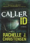 Caller ID - Rachelle J. Christensen