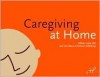 Caregiving at Home - William Leahy