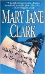 Do You Want To Know A Secret? (KEY News #1) - Mary Jane Clark