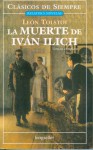 La muerte de Iván Ilich - Leo Tolstoy, Susana Aguiar