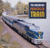 American Passenger Train - Mike Schafer