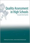 Quality Assessment in High Schools: Accounts for Teachers - Anne Davies, Kathy Busick