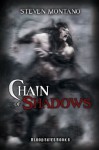 Chain of Shadows (Blood Skies, Book 6) - Steven Montano, Barry Currey