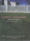 A Perfect Arrangement - Suzanne Berne