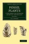 Fossil Plants: A Text-Book for Students of Botany and Geology, Vol. 2 - A.C. Seward