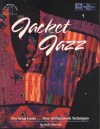 Jacket Jazz: Five Great Looks...over 30 Patchwork Techniques/Book, Patterns and Templates - Judy Murrah