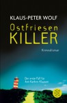 OstfriesenKiller: Kriminalroman - Klaus-Peter Wolf