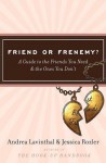 Friend or Frenemy? - Andrea Lavinthal, Jessica Rozler