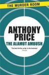 The Alamut Ambush - Anthony Price