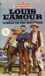 Lonely on/ Mountian - Louis L'Amour