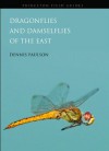 Dragonflies and Damselflies of the East (Princeton Field Guides) - Dennis Paulson