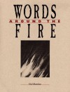 Words Around the Fire: Reflections on the Scriptures of the Easter Vigil - Gail Ramshaw