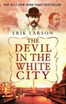 The Devil In The White City - Erik Larson