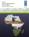 Africa Human Development Report 2012: Towards a Food Secure Future - United Nations