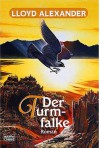 Der Turmfalke - Lloyd Alexander